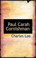 Paul Carah, Cornishman 1164909282 Book Cover
