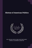 History of American Politics 1340726475 Book Cover