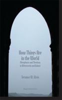 How Things Are In The World: Metaphysics And Theology In Wittgenstein And Rahner 0874626919 Book Cover