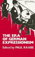 The Era of German Expressionism 0714506990 Book Cover