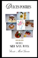 DULCES POSTRES (Spanish Edition) B0FNRVV66T Book Cover