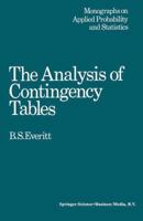 The Analysis of Contingency Tables (Monographs on Statistics and Applied Probability) 0412149702 Book Cover