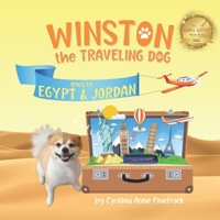 Winston the Traveling Dog goes to Egypt & Jordan 1736945947 Book Cover