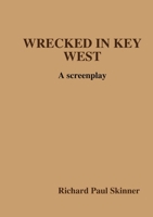 WRECKED IN KEY WEST 1326365177 Book Cover