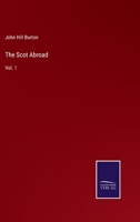 The Scot Abroad, Volume 1 3348033756 Book Cover