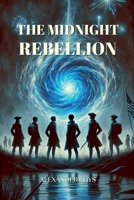 The Midnight Rebellion B0DQR1ZRWZ Book Cover