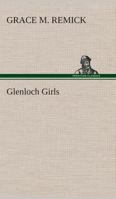 Glenloch Girls 1500602736 Book Cover