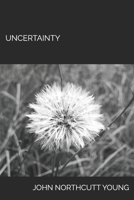 UNCERTAINTY 1705535321 Book Cover