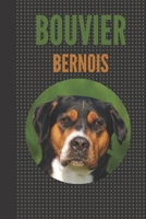 BOUVIER BERNOIS: Carnet de note 110 pages | cahier de note pour amoureux des chiens de race Bouvier Bernois (chien de montagne Suisse) (French Edition) 1674298684 Book Cover