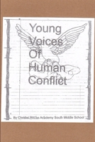 Young Voices of Human Conflict 0692203338 Book Cover