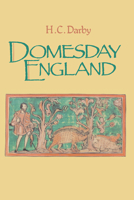 Domesday England (Cambridge Paperback Library) 0521310261 Book Cover