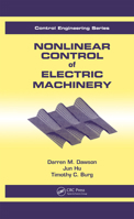 Nonlinear Control of Electric Machinery 0367400502 Book Cover