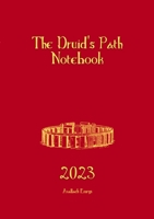 The Druid's Path Notebook 2023 1387581724 Book Cover