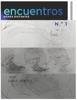 ENCUENTROS Y MARES DISTANTES I (Spanish Edition) B0H1X3Q3VV Book Cover