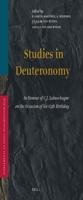 Studies in Deuteronomy: In Honour of C.J. Labuschagne on the Occasion of His 65th Birthday (Supplements to Vetus Testamentum) 9004100520 Book Cover