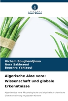 Algerische Aloe vera: Wissenschaft und globale Erkenntnisse (German Edition) 6209406378 Book Cover