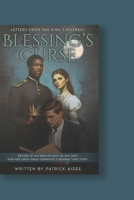 Blessing's Curse: Letters From The King's Mistress B0FKCW9K9Z Book Cover