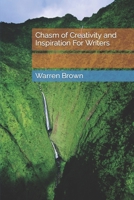 Chasm of Creativity and Inspiration For Writers (Prolific Writing for Everyone) B0BRC63BDK Book Cover