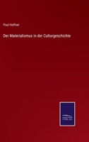 Der Materialismus in Der Culturgeschichte 1143980557 Book Cover
