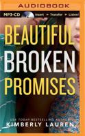 Beautiful Broken Promises 147782846X Book Cover