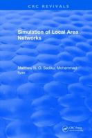 Simulation of Local Area Networks 1315897539 Book Cover