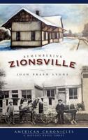 Remembering Zionsville 1540219844 Book Cover