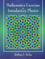 Mathematica Exercises In Introductory Physics 0132317397 Book Cover