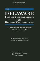 The Delaware Law of Corporations & Business Organizations: Statutory Deskbook 0735560781 Book Cover