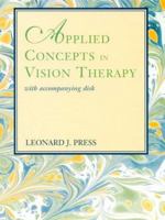 Applied Concepts Of Vision Therapy (W/Cd)   Oep Edition 0815167296 Book Cover