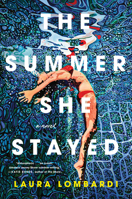 The Summer She Stayed: A Novel 1464294372 Book Cover