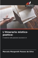 L'itinerario mistico-poetico:: Il realismo nella passione secondo G.H. 6205855631 Book Cover