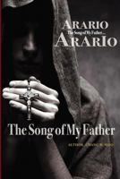 The Song of My Father - Arario -: Beauty! Beautiful! Beautiful Place! 1477694390 Book Cover