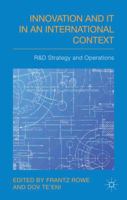 Innovation and It in an International Context: R&d Strategy and Operations 1137336129 Book Cover