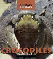 Crocodiles (Animal Ways) 0761414460 Book Cover