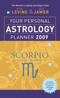 Your Personal Astrology Planner 2009: Scorpio (Your Personal Astrology Planr) 1402750331 Book Cover