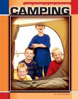 Camping (The Child's World of Sports-Outdoor Guides) 1592960324 Book Cover