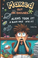 Maxed Out on Excuses B0DPN1KJ8M Book Cover