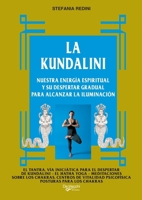 La Kundalini: Energía vital y despertar espiritual (Spanish Edition) 1639191852 Book Cover