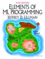 Elements of ML Programming, ML97 Edition (2nd Edition) 0137903871 Book Cover