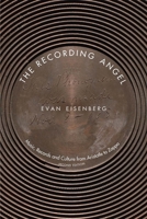 The Recording Angel: Music, Records and Culture from Aristotle to Zappa 014011338X Book Cover