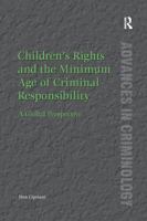 Children’s Rights and the Minimum Age of Criminal Responsibility: A Global Perspective 0754677303 Book Cover