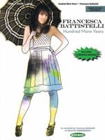 Francesca Battistelli - Hundred More Years 1458418839 Book Cover