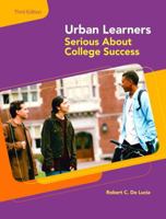 Urban Learners: Serious About College Success (3rd Edition) 0130417947 Book Cover