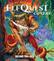 Elfquest Covers Volume Two 1993-2022 1640410856 Book Cover