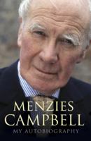 Menzies Campbell: My Autobiography 0340898666 Book Cover