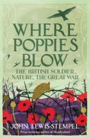 Where Poppies Blow 1780224915 Book Cover