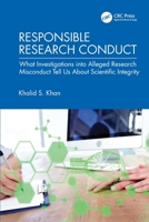 Responsible Research Conduct: What investigations into alleged research misconduct tell us about scientific integrity 1041106025 Book Cover