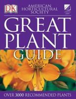 American Horticultural Society Great Plant Guide 0789441209 Book Cover