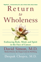 Return to Wholeness: Embracing Body, Mind, and Spirit in the Face of Cancer 047134964X Book Cover
