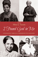 I Found God in Me 162564745X Book Cover